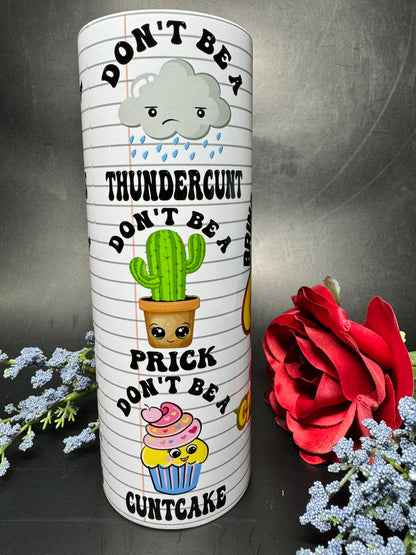 Adult Humor - 20oz Skinny Stainless Steel Tumbler - Double Wall - Sublimated