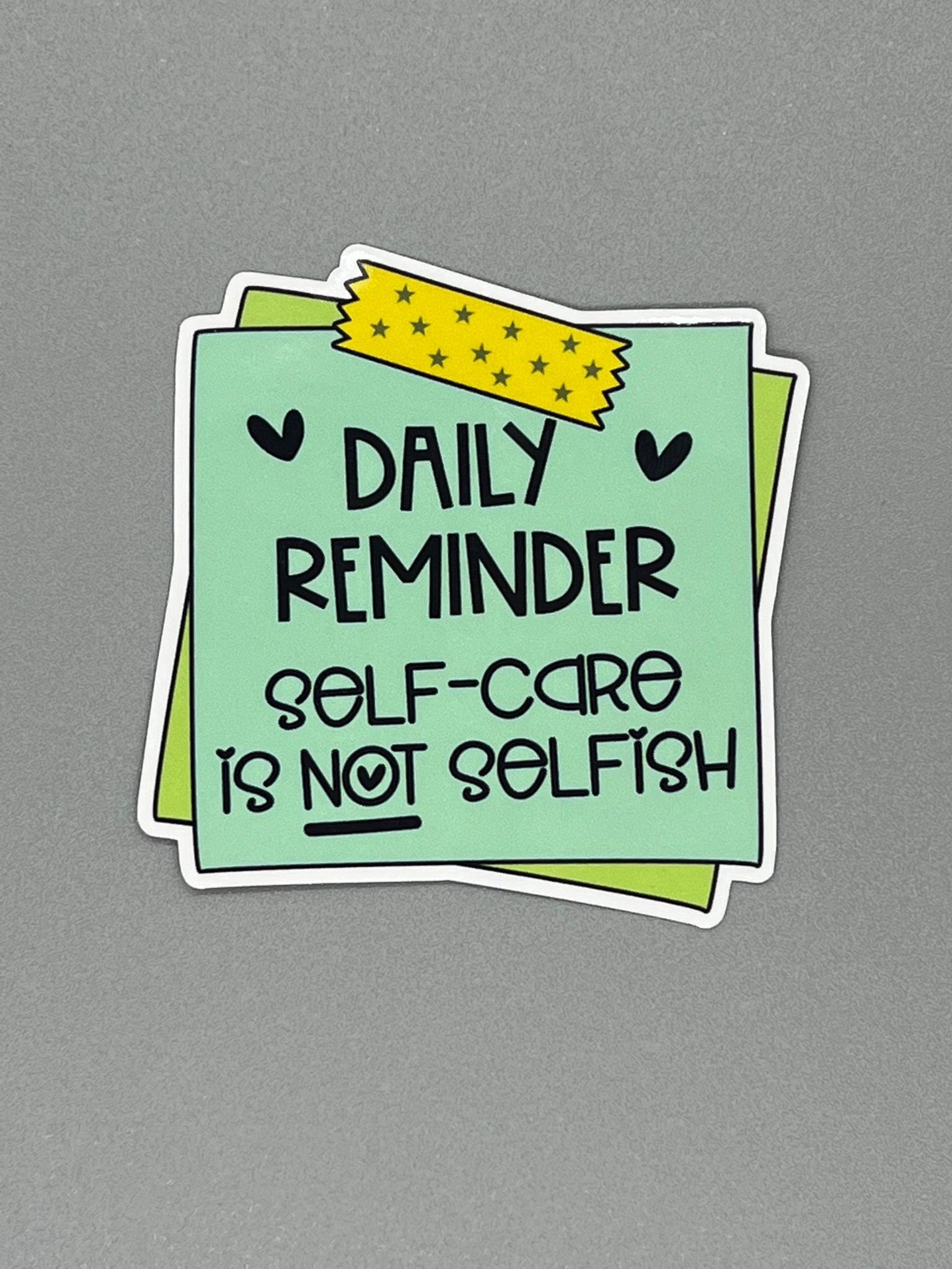 Reminder Note Motivational Stickers - Happy Sticky Note Messages - Self Care Reminders - Bottles, Calendars, Notebooks, Folders!