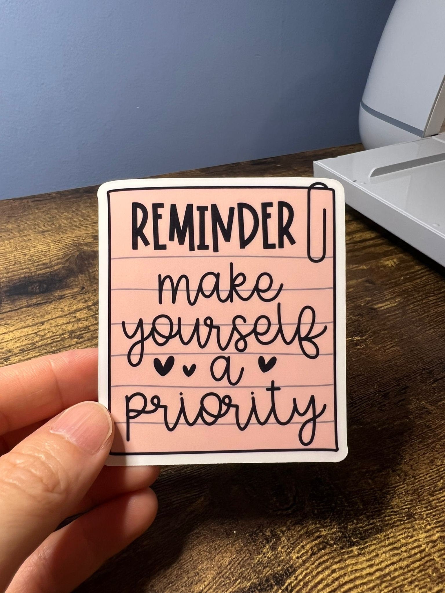 Reminder Note Motivational Stickers - Happy Sticky Note Messages - Self Care Reminders - Bottles, Calendars, Notebooks, Folders!